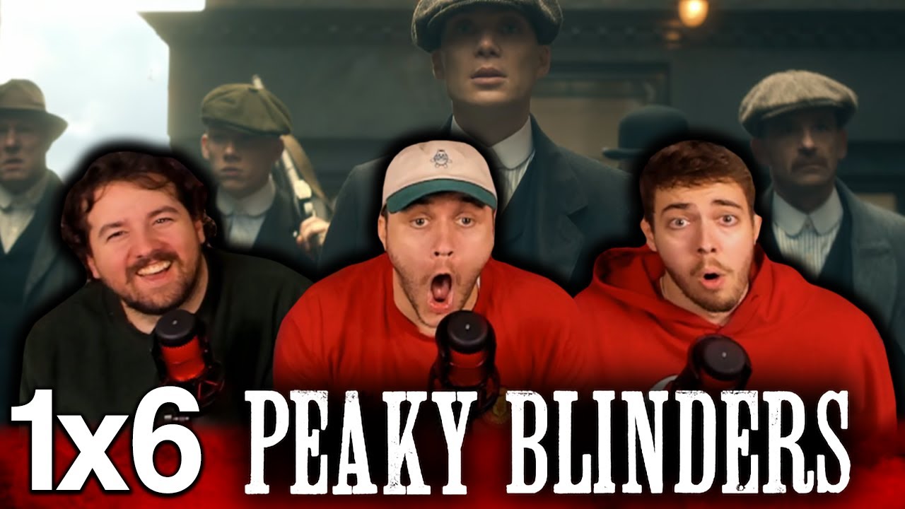 AN EPIC SHOWDOWN FINALE | Peaky Blinders 1x6 First Reaction!