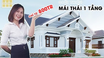 Mẫu nhà đẹp số 25: 800tr liệu xây được mái thái 150m2??? | MAXHOME