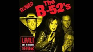 Rock Lobster (Live) B-52's (Slowed)