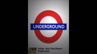 Orbital - Kein Trink Wasser - (Undertraxx)