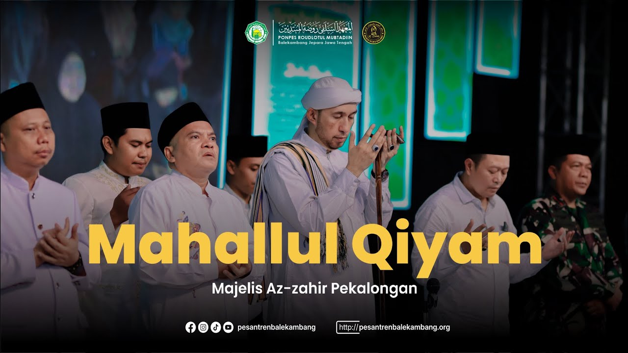 MAHALLUL QIYAM || BALEKAMBANG BERSHOLAWAT