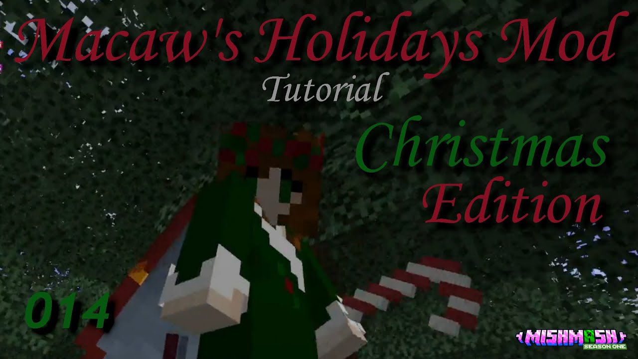 mishmash-014-macaw-s-holidays-mod-tutorial-christmas-edition-youtube