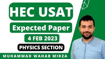 HEC USAT Pre Engineering Expected Paper 4 FEB 2023 | HEC USAT Paper 2023 | Physics Section