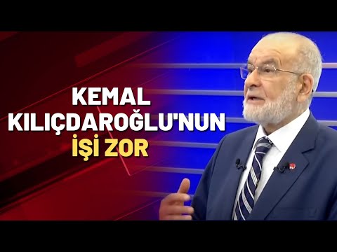 Temel Karamollaoğlu: Kılıçdaroğlu'nun işi zor