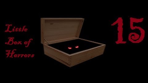 SCP:CB Little Box of Horrors Part 15 (V0.9.3)