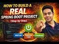 👉 How to Build a REAL Spring Boot Project (Not CRUD!) 🔥 Step-by-Step Guide