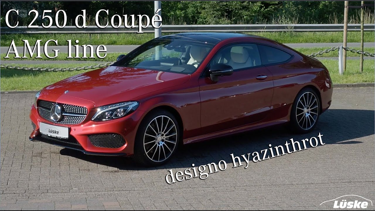 C 250 D Coupe I Amg Line I Designo Hyazinthrot I Mercedes Luske Cloppenburg Youtube