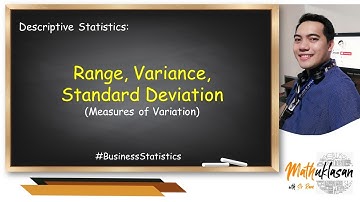Variance, Standard Deviation, Range | Measures of Variation || Business Statistics