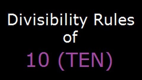 Divisibility Rules of 10 -  Check if number is divisible by 10