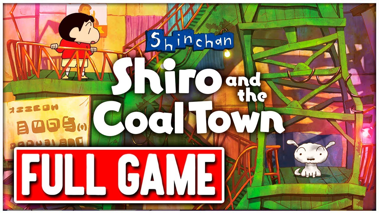 SHIN CHAN SHIRO AND THE COAL TOWN Gameplay Walkthrough FULL GAME No Commentary + ENDING