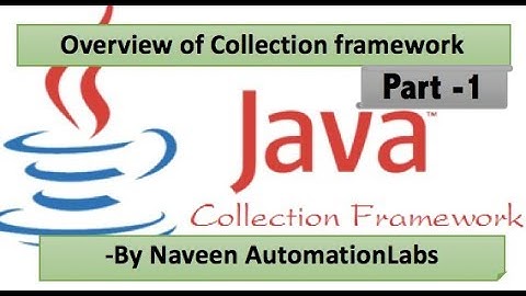 Overview of Collection framework || Java Collections Part 1