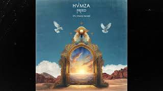 HVMZA - Freed (Ft. Cheryl Zondi)