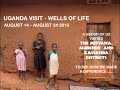 MY TRIP TO UGANDA TO MAKE A DIFFERENCE - WELLS OF LIFE