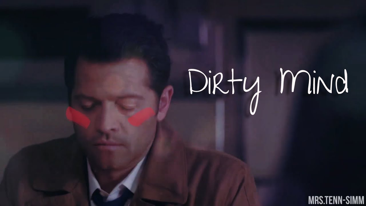 Dean & Castiel (Destiel) - Dirty Mind (Happy First #DeanCasWedding Anniversary!)