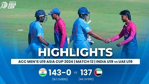 India U19 vs UAE U19 ACC Men's U19 Asia Cup Match 12