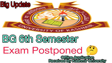 Big Update Regarding postponement of Examination bg 6th semester Regular/backlog batch 2019