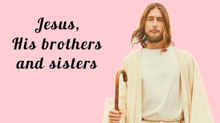 Bible Stories: What Were The Names Of Jesus' Sisters?