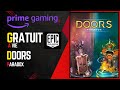 Doors: Paradox est GRATUIT à vie ! (Prime Gaming) – Ne rate pas ce jeu à énigmes ✨