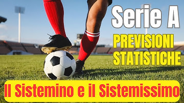 Sistemino e Sistemissimo-Serie A (previsioni statistiche) #pronostico #campionato #campionatoditalia