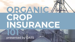 Crop Insurance 101 for Organic Farmers (Region 2 - OH/MI/IN/IL)
