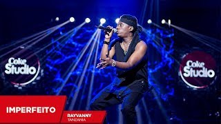 Rayvanny: Imperfeito (Cover) - Coke Studio Africa chords