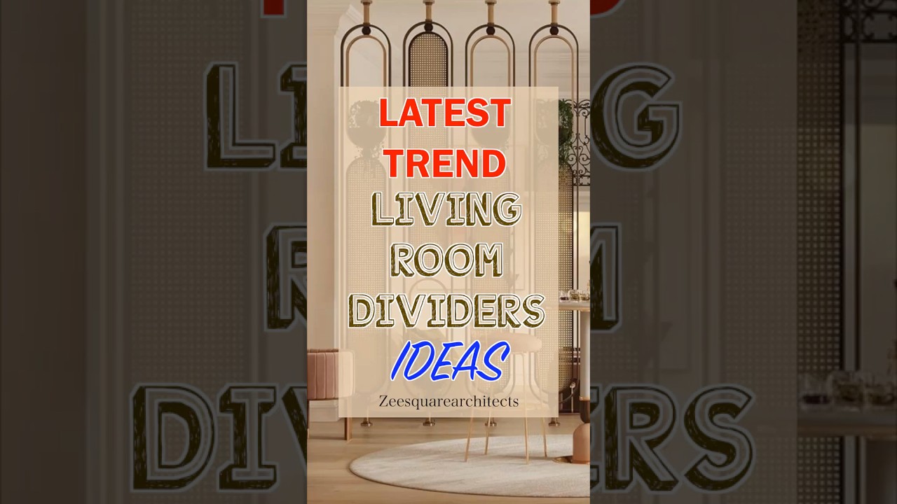 10 Latest Living Room Divider Ideas for 2025 | Stylish & Space-Saving Designs 