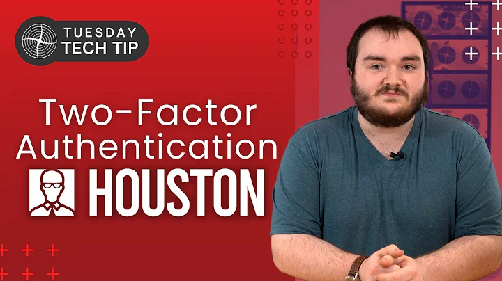 Tuesday Tech Tip - Learn How to Create Additional Security for Houston