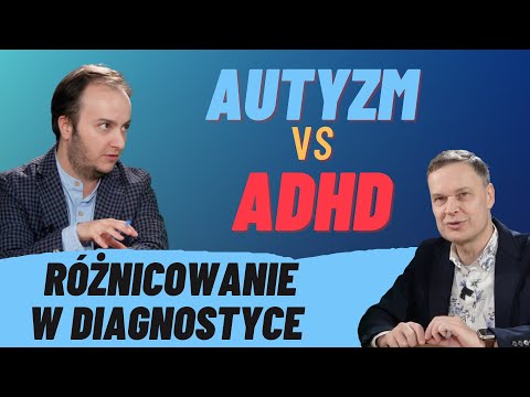 Wideo: Jak odróżnić ADHD od autyzmu (ze zdjęciami)