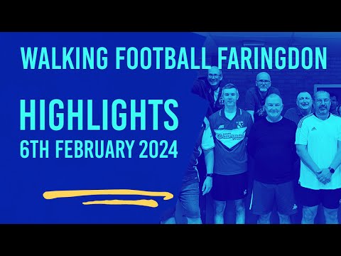 Walking Football Faringdon Highlights - 6/02/24