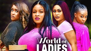 WORLD OF LADIES EP 3- MARY IGWE, MALEEK MILTON, AMEACHI ANAEKWE AN UGEZU.J.UGEZU 2024 NIGERIAN MOVIE