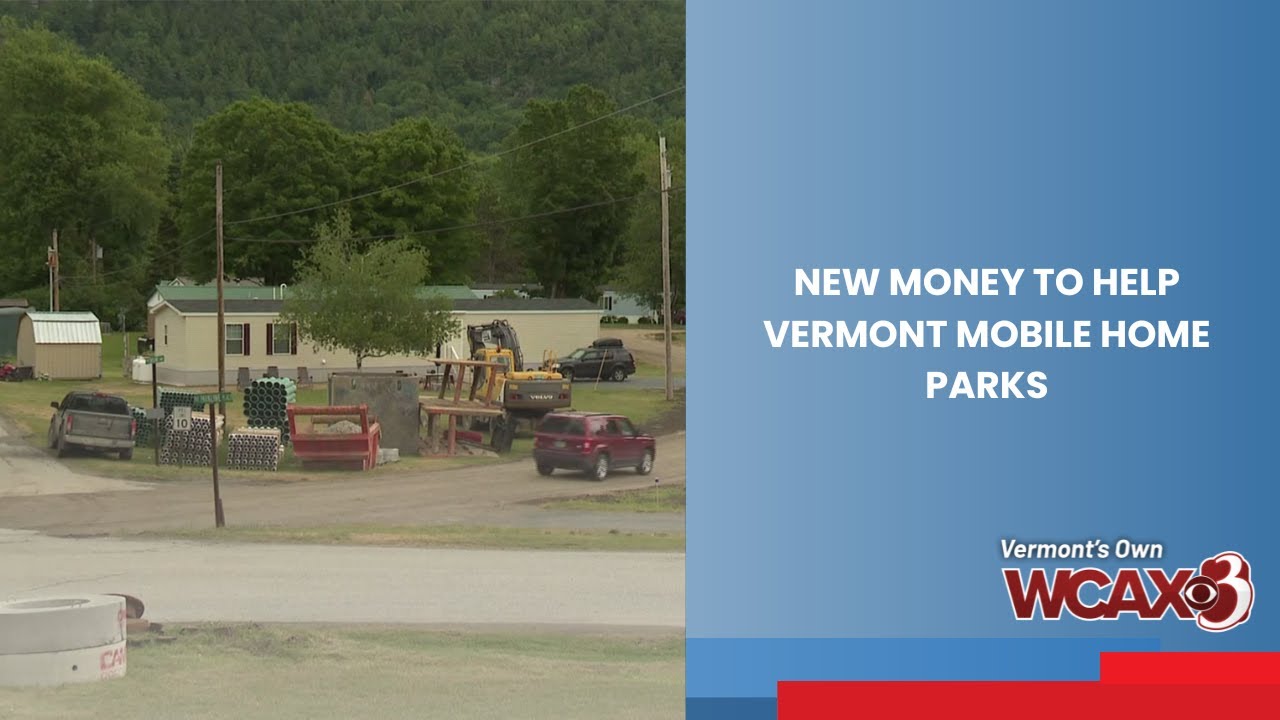 New money to help Vermont mobile home parks YouTube