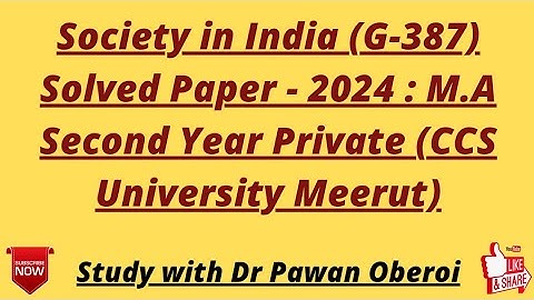 Society in India (G-387) Solved Paper - 2024 : M.A Second Year Private (CCS University Meerut)