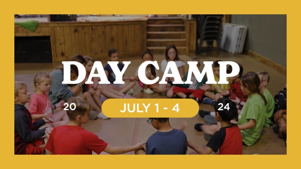 Day Camp | July 1 - 4th | 2024 - YouTube