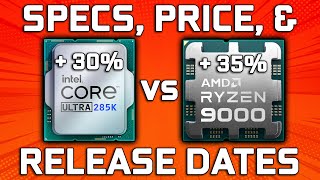 Zen 5 vs Arrow Lake CPUs  Specs, Price, & Release Dates