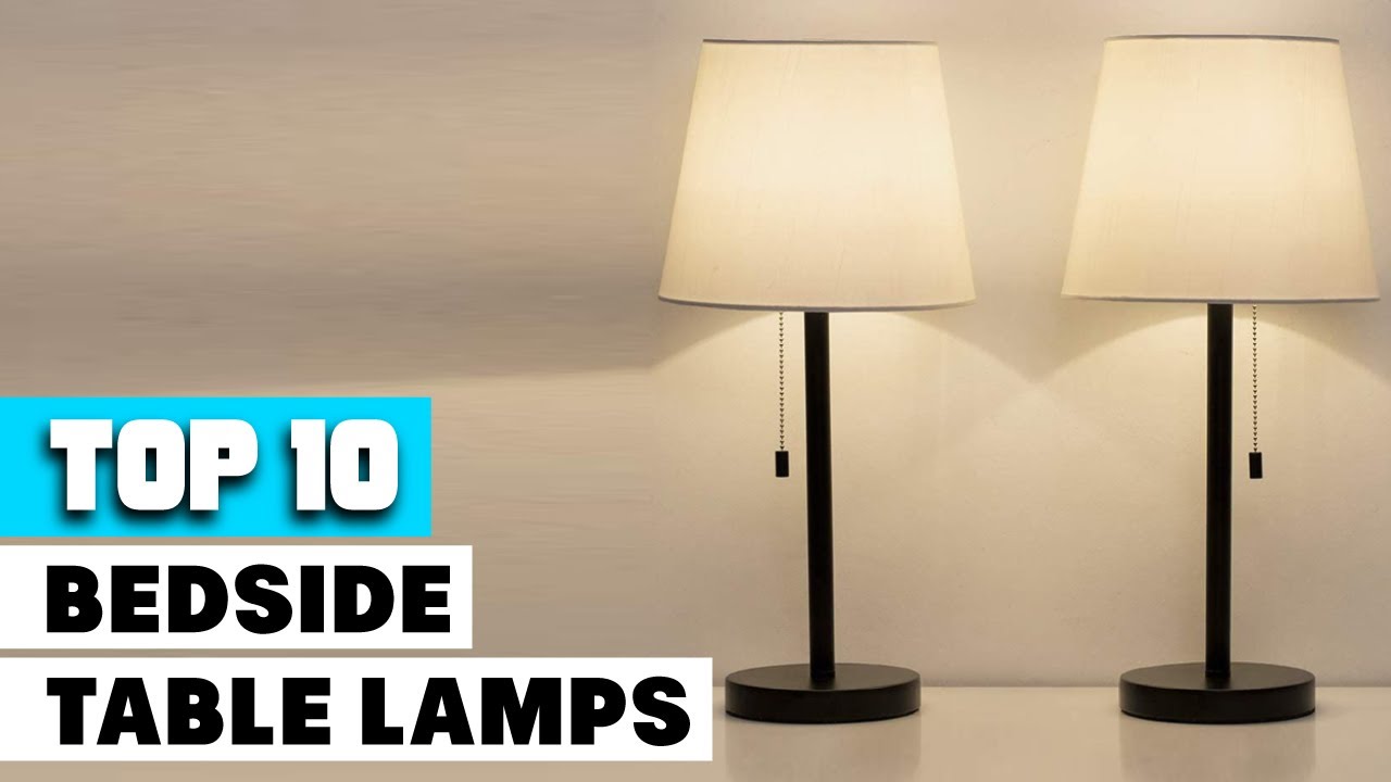 Bedside Table Lamp: Incredible   Bedside Table Lamps in 2023