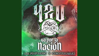 Va por la Nación - Mr. Pimp Music, Coko Yamasaki