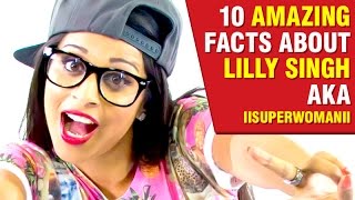 More Facts on Lilly Singh aka iiSuperwomanii