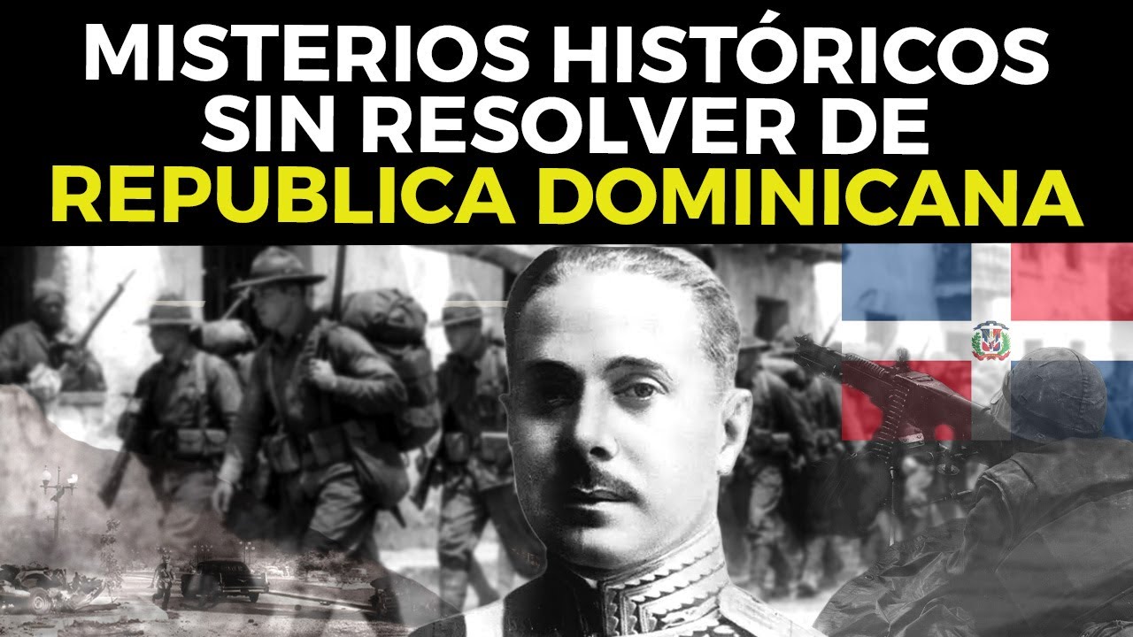 TOP 15 Misterios Históricos Sin Resolver de República Dominicana