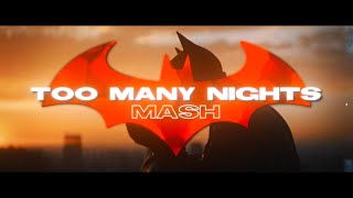 Too Many Nights - The Batman Edit Resimi