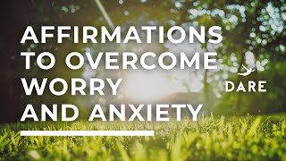 Affirmations To Overcome Worry And Anxiety – Morning Motivation (DARE app) screenshot 2