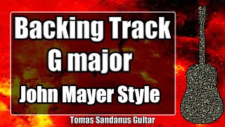 Gravity Style Backing Track in G major - John Mayer Ballad Guitar Jam Backtrack
