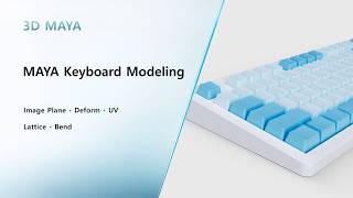 Maya Keyboard Modeling Tutorial - Image Plane Beginner Guide