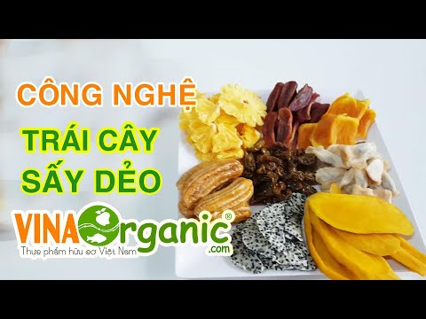 Video: Cách Chọn Trái Cây Sấy Khô