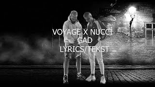 VOYAGE X NUCCI - GAD (LYRICS/TEKST)