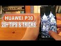 Huawei P30 - Tips & Tricks