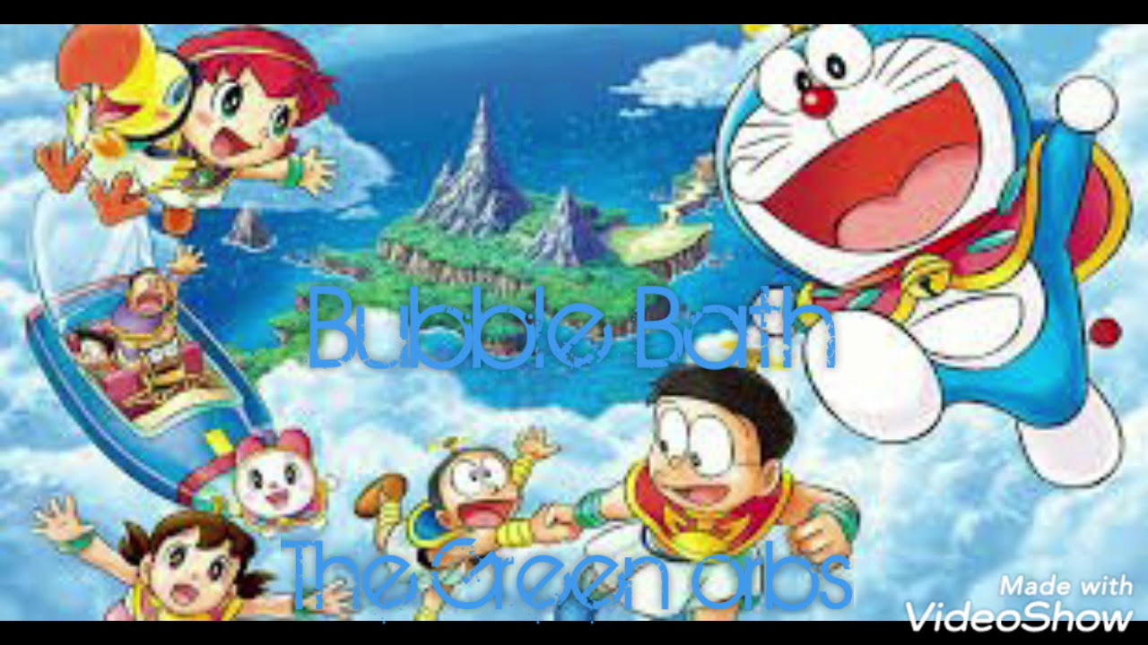Bubble Bath The Green orbs (doraemon EDITION) YouTube