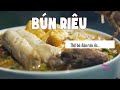 ẨM THỰC ĐƯỜNG PHỐ – Bún Riêu Hà Nội, ăn là yêu luôn