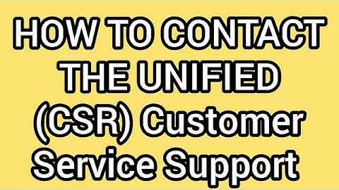 HOW TO CREATE A TICKET FOR UNIFIED CUSTOMER SUPPORT(CSR)/ UPS/UNIFIED PRODUCTS AND SERVICES