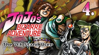 I WOULD NOT @#$%ING SAY THAT. - The 7th stand user - Part 4