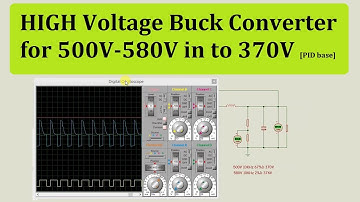 HIGH Voltage Buck Converter for 500V 580V to 370V